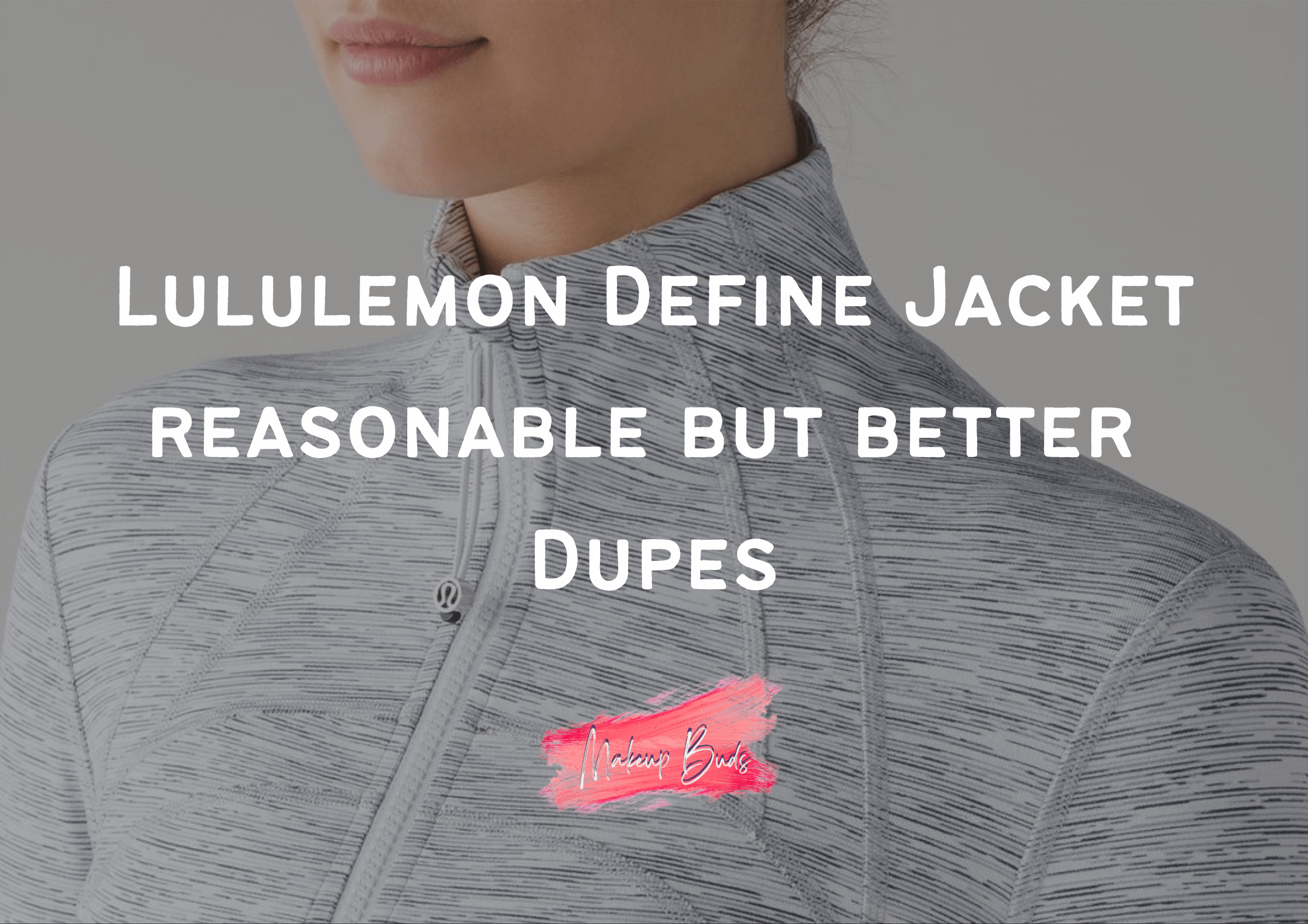 Lululemon Define Jacket Dupe