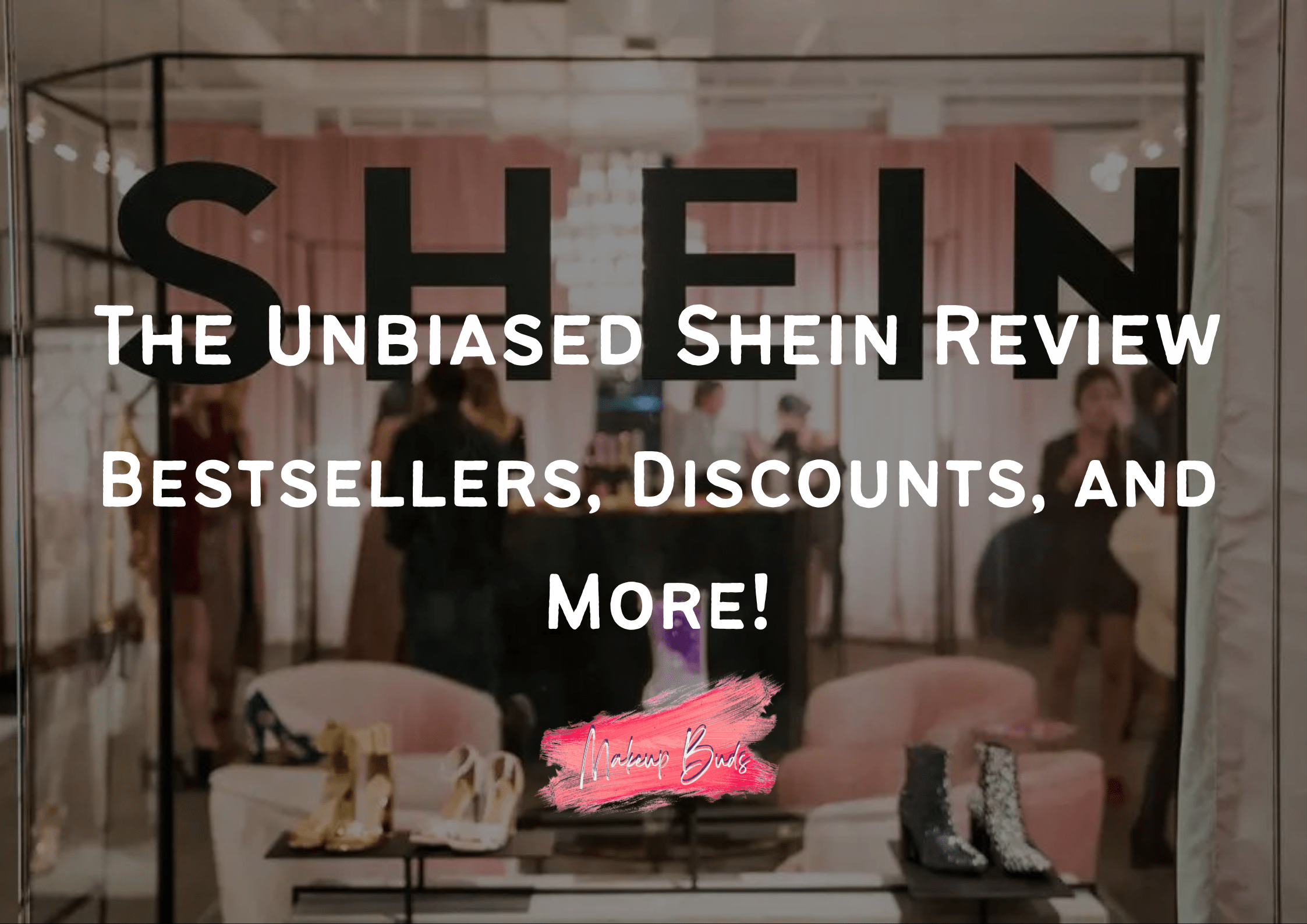 Shein Reviews